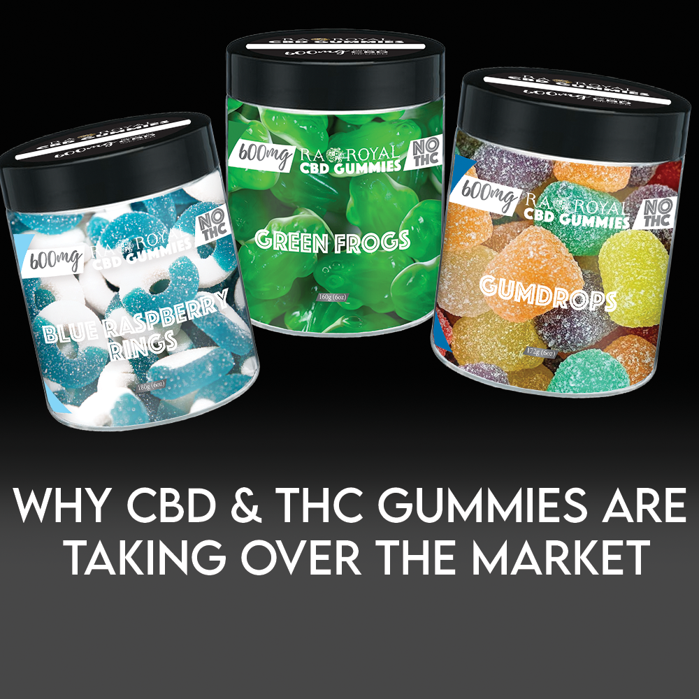Why CBD & THC Gummies Are Taking Over the Market