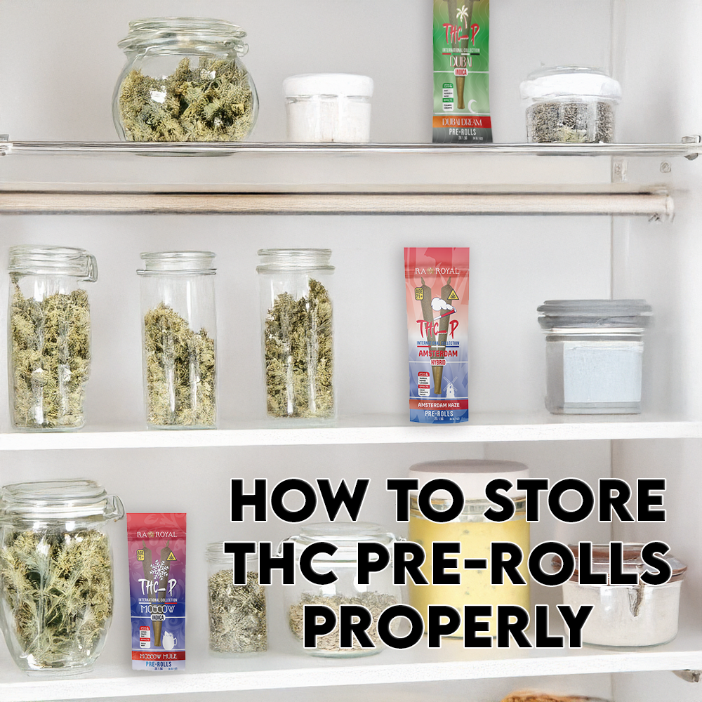 How to Store THC Pre-Rolls Properly