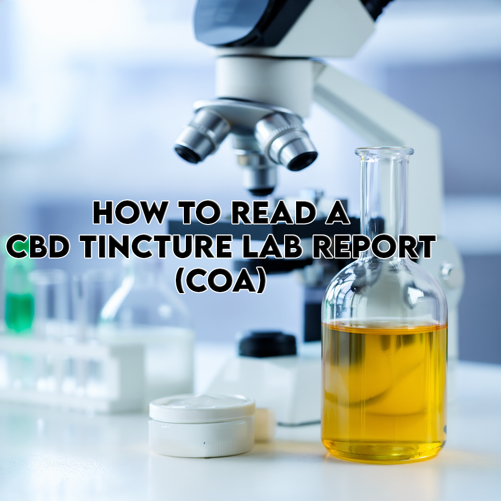 How to Read a CBD Tincture Lab Report (COA)